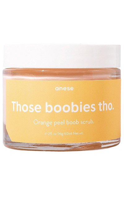Anese Those Boobies Tho. Exfoliating Boob Scrub