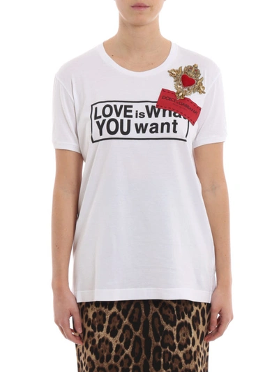 Shop Dolce & Gabbana Love Is What You Want Cotton T-shirt In White