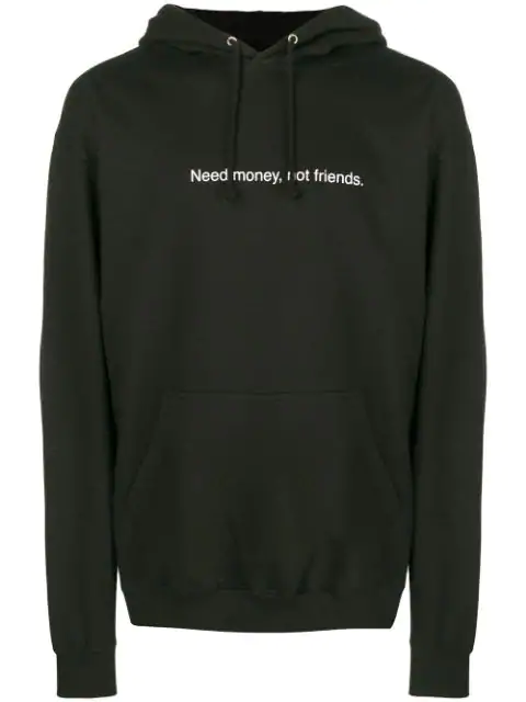 hoodie need money not friends