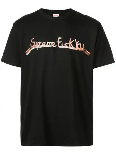 Supreme Fuck You T-shirt In Black | ModeSens