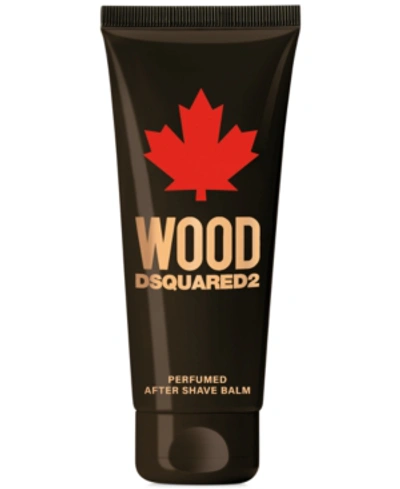 Shop Dsquared2 Men's Wood For Him After Shave Balm, 3.4-oz.