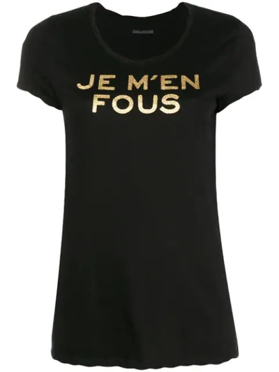 Shop Zadig & Voltaire Zadig&voltaire Je M'en Fous T-shirt - Black