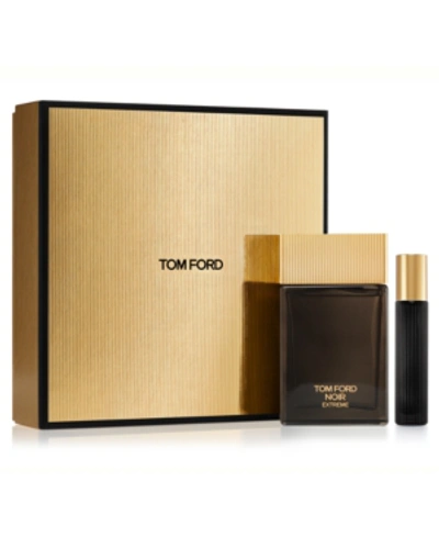 Shop Tom Ford Men's 2-pc. Noir Extreme Eau De Parfum Gift Set, A $229.00 Value