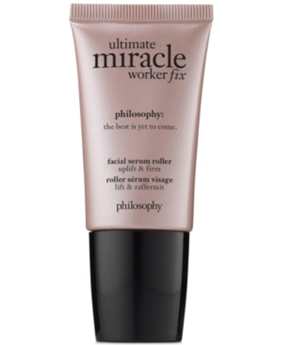 Shop Philosophy Ultimate Miracle Worker Fix Facial Serum Roller In No Color