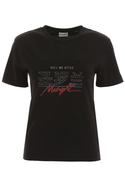 Shop Saint Laurent Call Me After Midnight T-shirt In Black