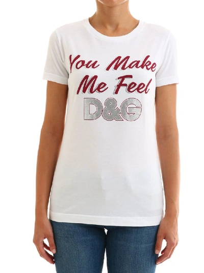 Shop Dolce & Gabbana T-shirt You Make Me Feel In White