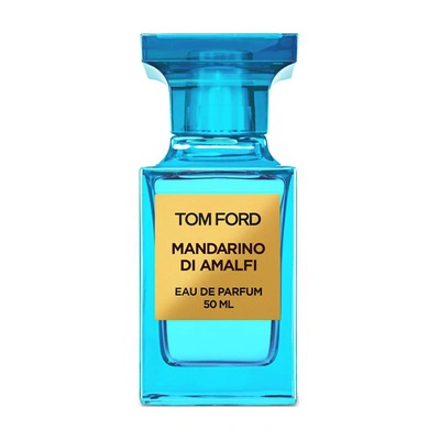 Shop Tom Ford Mandarino Di Amalfi Eau De Parfum 50 ml