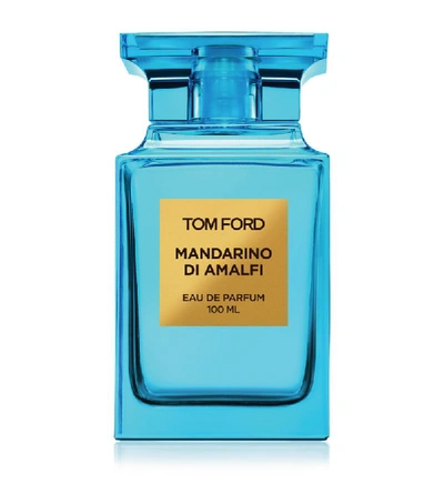 Shop Tom Ford Mandarino Di Amalfi Eau De Parfum (100 Ml) In Multi