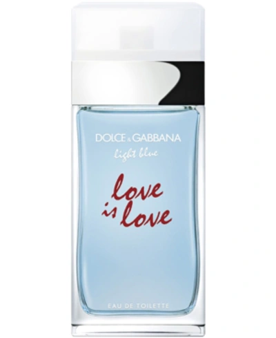Shop Dolce & Gabbana Light Blue Love Is Love Eau De Toilette Spray, 3.3-oz.