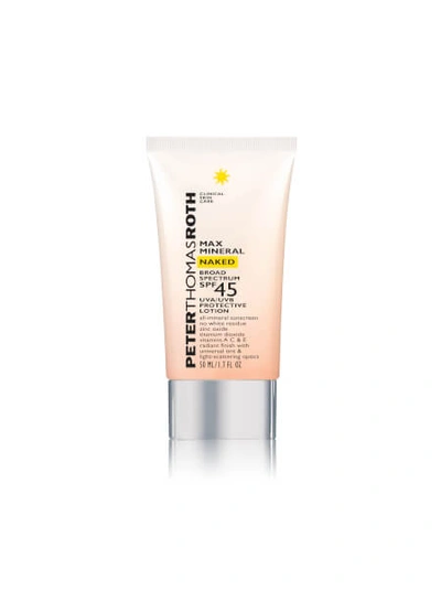 Shop Peter Thomas Roth Max Mineral Naked Broad Spectrum Spf45 Uva/uvb Protective Lotion 50ml