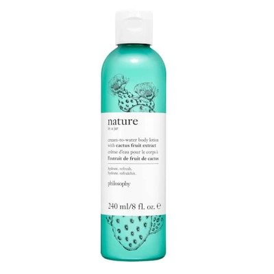 Shop Philosophy Nature In A Jar Cream-to-water Body Lotion With Cactus Fruit Extract 240ml