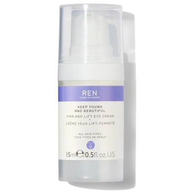 Shop Ren Clean Skincare Keep Young And Beautiful Firm And Lift Eye Cream 15ml