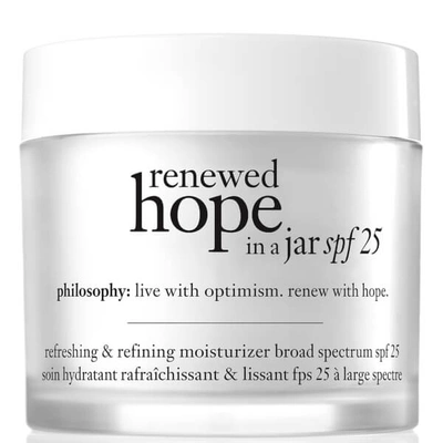 Shop Philosophy Renewed Hope In A Jar Spf25 Moisturiser 60ml