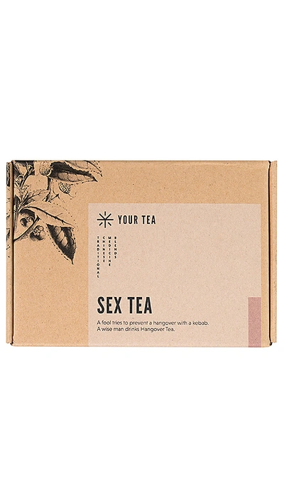 Shop Your Tea Sex Tea In N,a