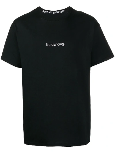 Shop Famt No Dancing Cotton T-shirt In Black