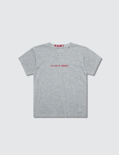Shop Famt Kids' I'm Not A Rapper. Short-sleeve T-shirt In Grey