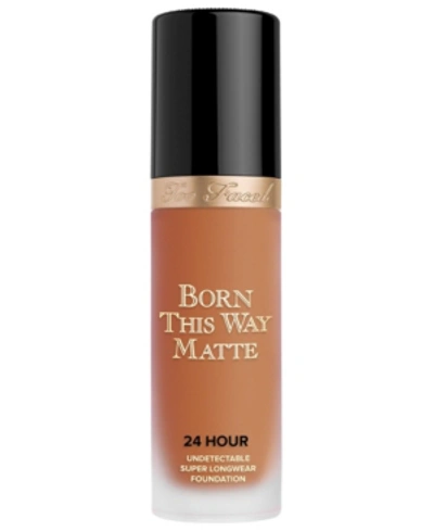 Shop Too Faced Born This Way Matte 24 Hour Foundation In Spiced Rum