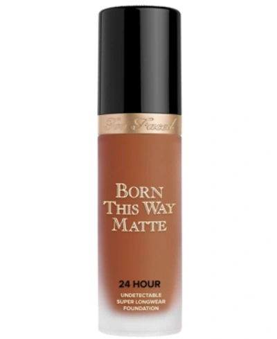 Shop Too Faced Born This Way Matte 24 Hour Foundation In Cocoa