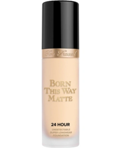 Shop Too Faced Born This Way Matte 24 Hour Foundation In Swan