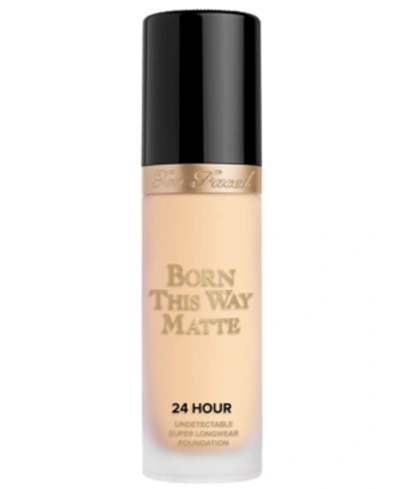 Shop Too Faced Born This Way Matte 24 Hour Foundation In Ivory