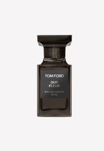 Shop Tom Ford Oud Fleur Eau De Parfum 50 ml - Unisex