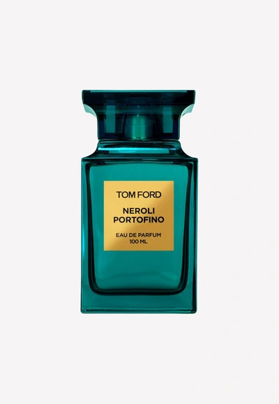 Shop Tom Ford Neroli Portofino Eau De Parfum 100 Ml- Unisex