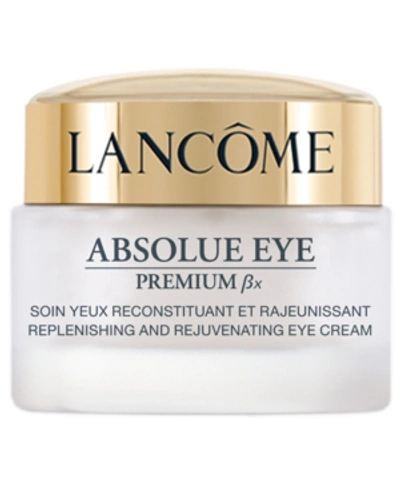 Shop Lancôme Absolue Premium Bx Eye Cream, 0.7 oz
