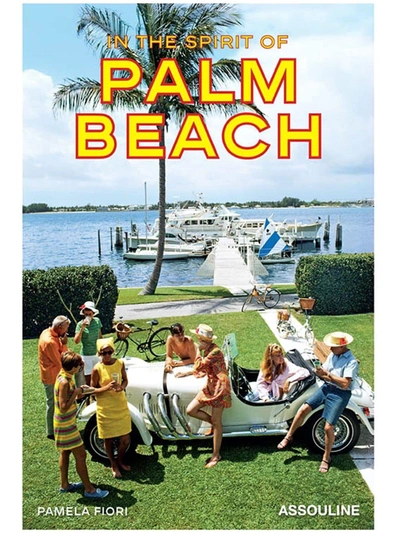 Shop Assouline In The Spirit Of: Palm Beach Book In Multicolour