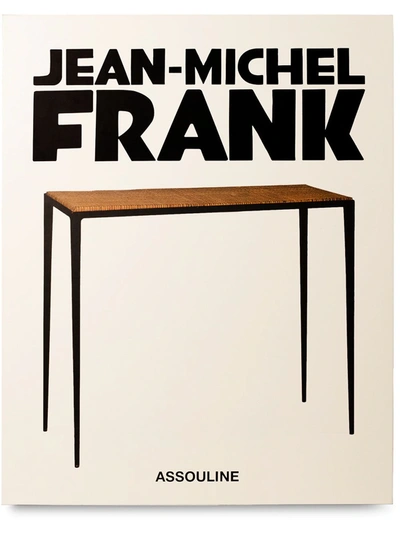 Shop Assouline Jean-michel Frank Book In As Sample