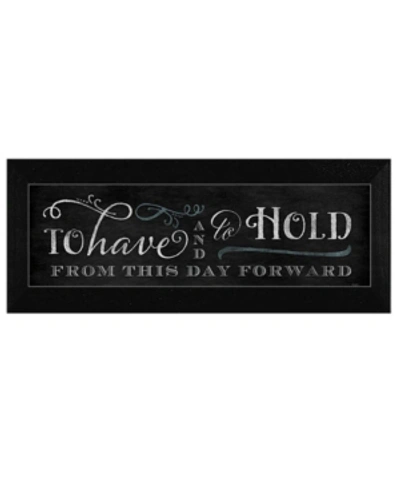 Shop Trendy Decor 4u To Have And To Hold By Mollie B., Printed Wall Art, Ready To Hang, Black Frame, 20" X 8" In Multi