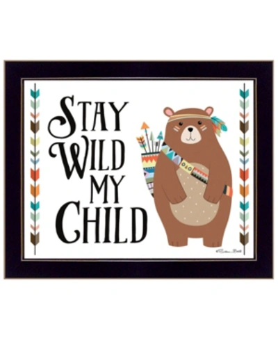 Shop Trendy Decor 4u Stay Wild My Child By Susan Boyer, Printed Wall Art, Ready To Hang, Black Frame, 14" X 18" In Multi