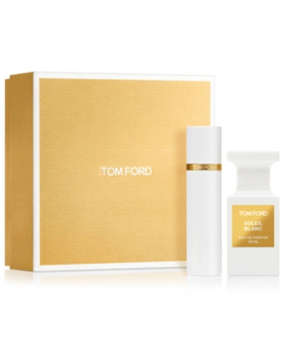 Shop Tom Ford 2-pc. Soleil Blanc Eau De Parfum Gift Set