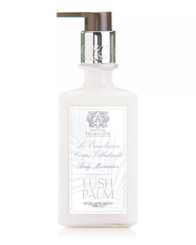 Antica Farmacista Lush Palm Body Moisturizer, 10 Oz.