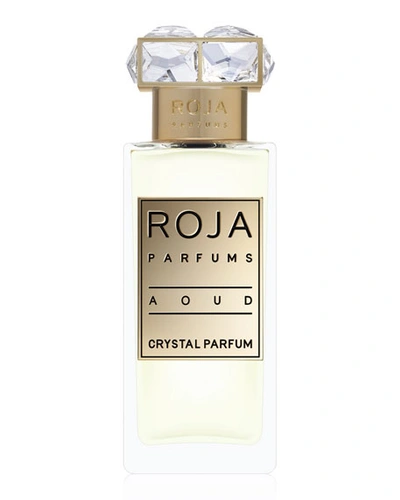 Roja Parfums Aoud Crystal Parfum, 1.0 Oz./ 30 ml