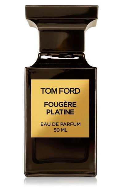 Tom Ford Private Blend Foug & #232re Platine Eau De Parfum, 1.7 Oz./ 50 ml