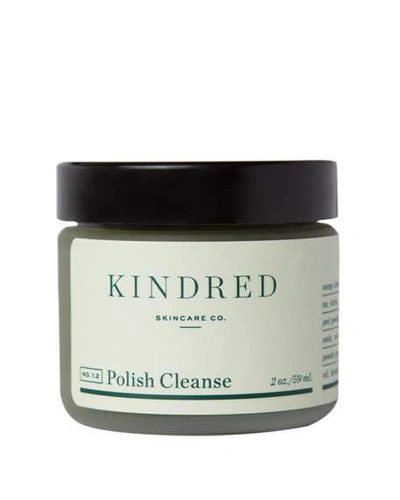 Kindred Skincare Co. Polish Cleanse 1.2, 2.0 Oz./ 59 ml