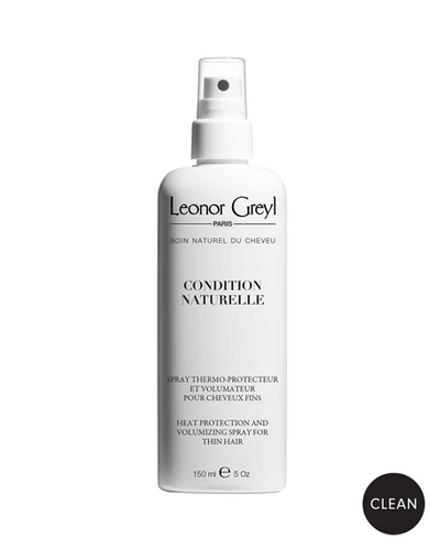 Leonor Greyl Condition Naturelle (heat Protecting Volumizing Styling Spray For Thin Hair), 5.2 Oz./ 150 ml