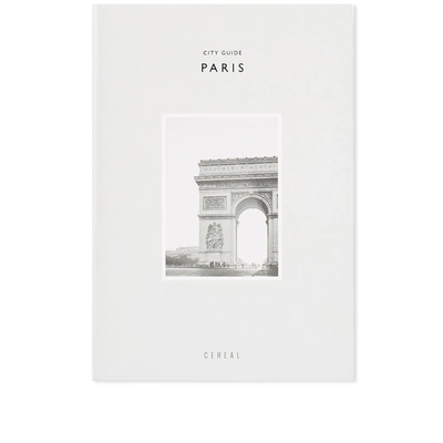 Publications Cereal City Guide: Paris In N/a