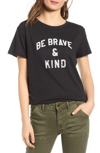 Sub_urban Riot Be Brave & Kind Loose Tee In Black
