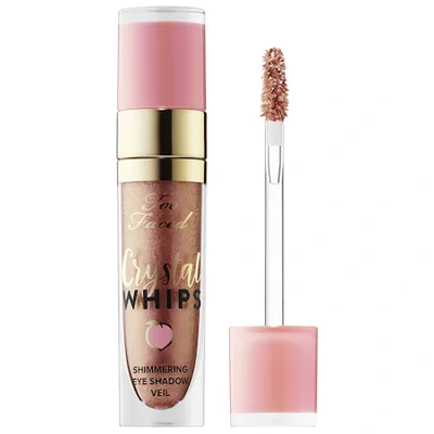 Too Faced Crystal Whips Shimmering Liquid Eye Shadow - Peaches And Cream Collection Totally Whipped 0.165 oz/ 