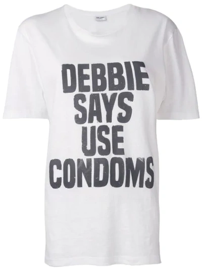 Saint Laurent Debbie Says Use Condoms T-shirt In White