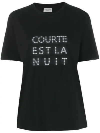 Saint Laurent Courte Est La Nuit T-shirt In Black