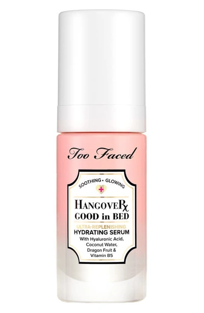 Too Faced Hangover Good In Bed Ultra-hydrating Face Serum 29ml