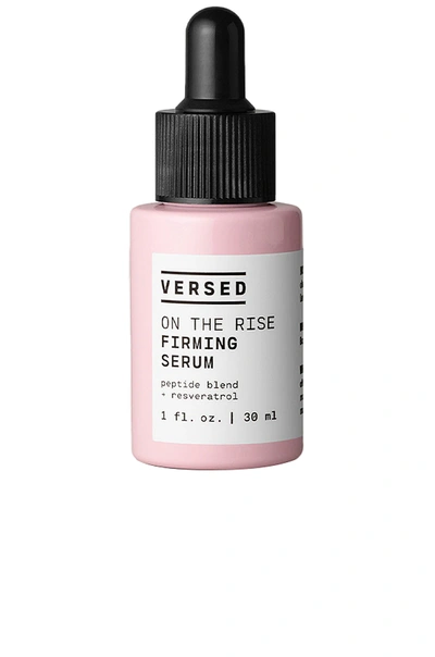 Versed On The Rise Firming Serum In N,a