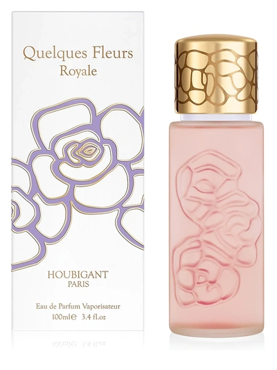 Houbigant Paris Women's Quelques Fleurs Royale Eau De Parfum
