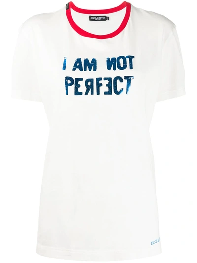 Dolce & Gabbana I Am Not Perfect T-shirt In White