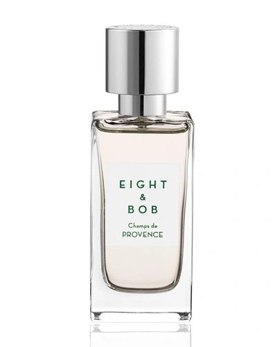 Eight And Bob Champs De Provence Eau De Parfum, 1 Oz./ 30 ml