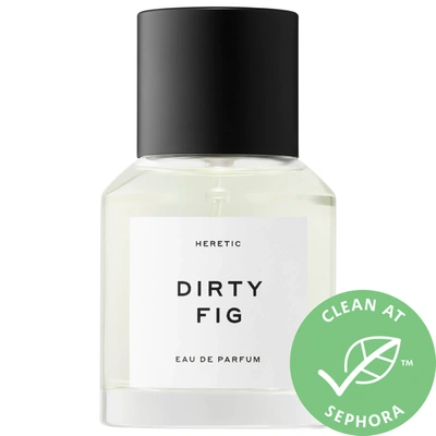 Heretic Dirty Fig Eau De Parfum 1.7 oz/ 50 ml Eau De Parfum Spray