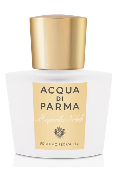Acqua Di Parma Magnolia Nobile Hair Mist, 1.7 Oz./ 50 ml In No Color