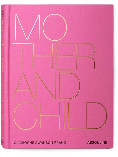 Assouline Mother And Child Book In Pink